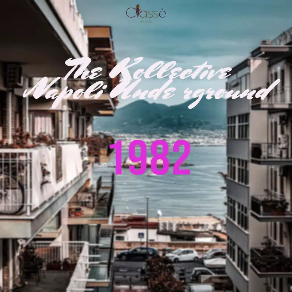 The Kollective & Napoli Underground