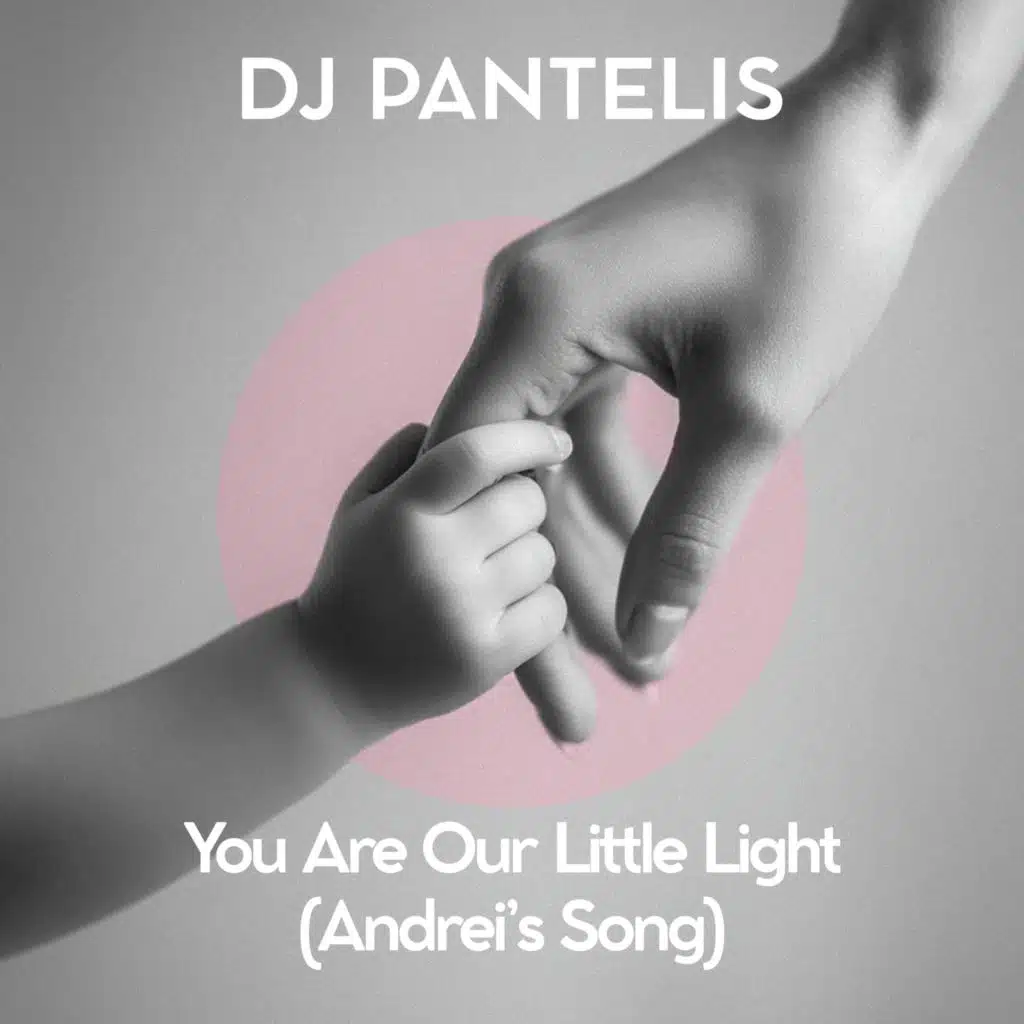 You Are Our Little Light (Andrei's Song)