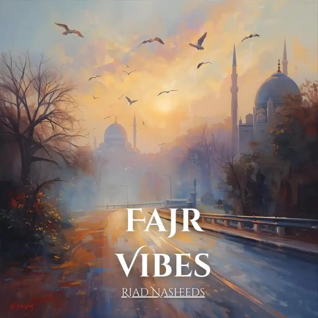 Fajr Vibes (Background Nasheed)