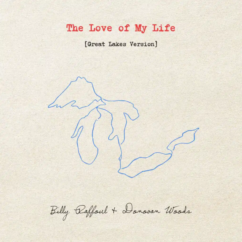 The Love of My Life (Great Lakes Version)