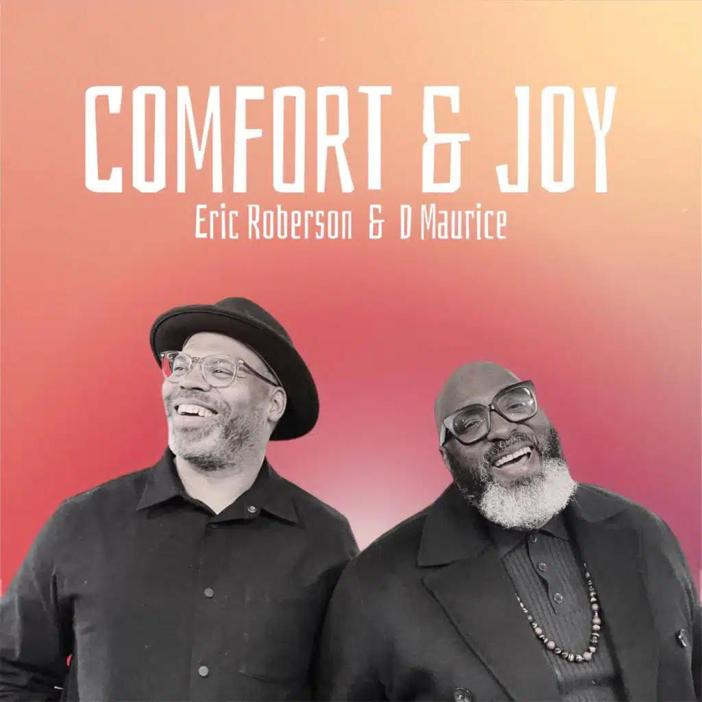 Comfort & Joy (feat. D Maurice)