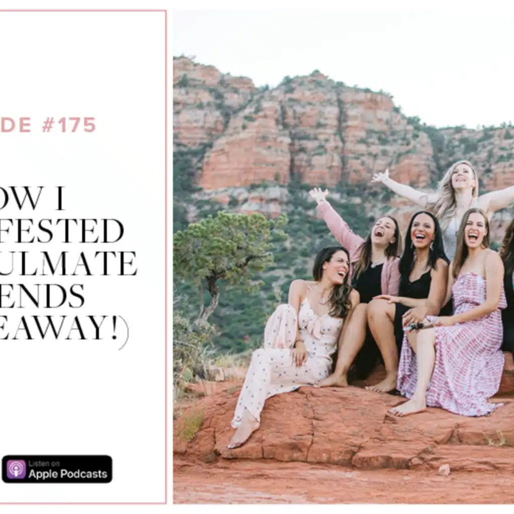 (#175) How I manifested my soulmate friends (+ GIVEAWAY!)