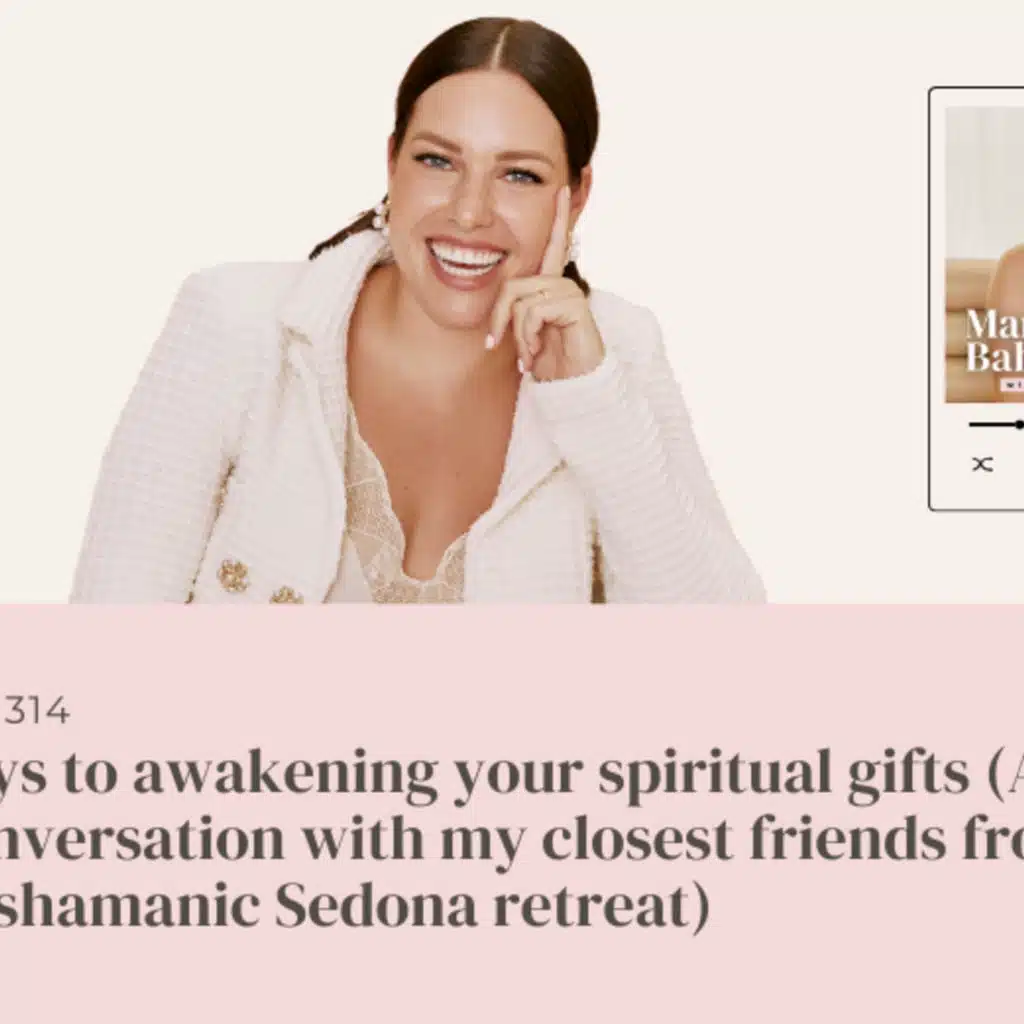 (#314) The keys to awakening your spiritual gifts (a rare BTS conversation with my closest friends from our recent shamanic Sedona retreat)