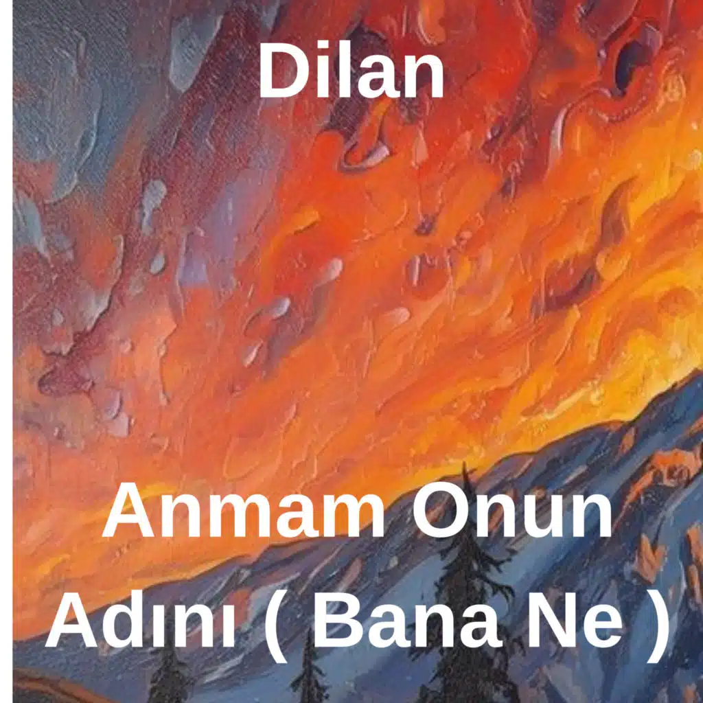 Anmam Onun Adını (Bana Ne)