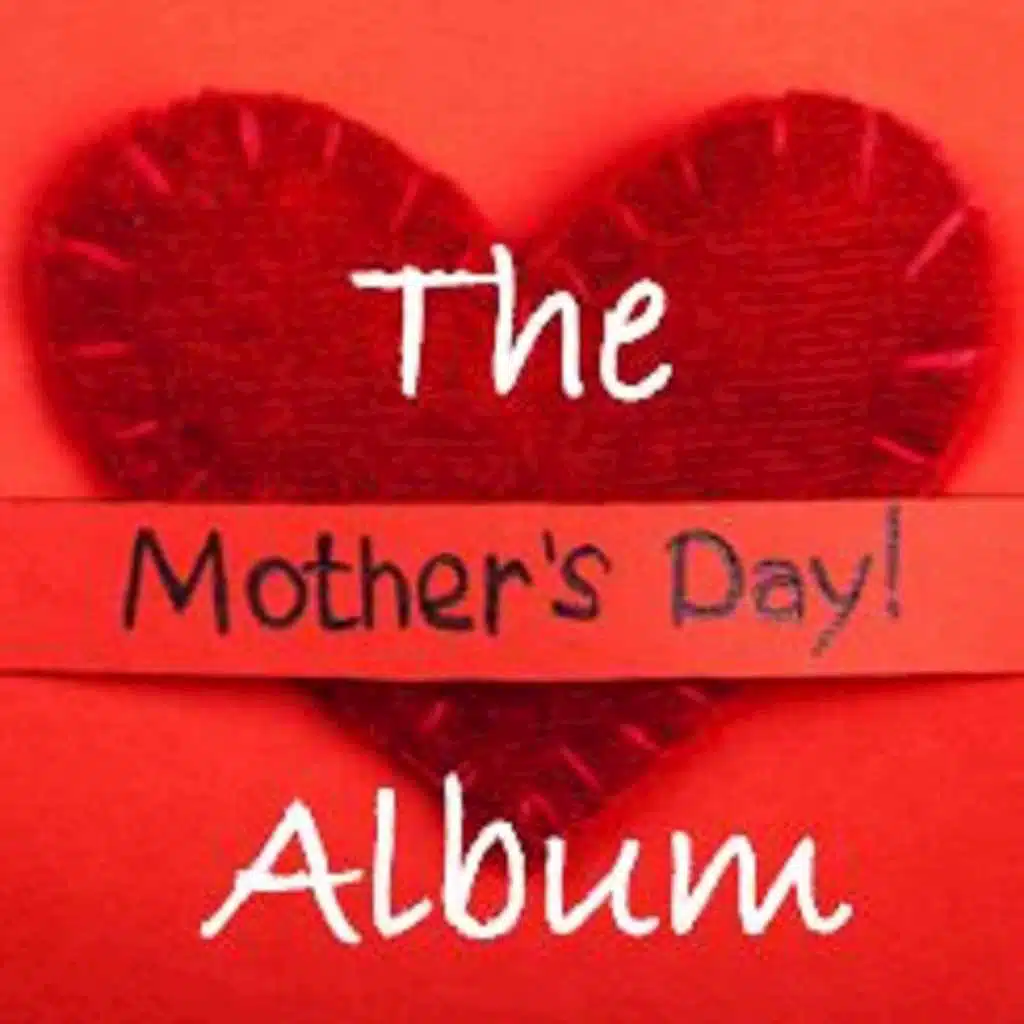 The Mothers Day Album