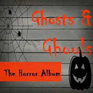 Ghosts & Ghouls: The Horror Album