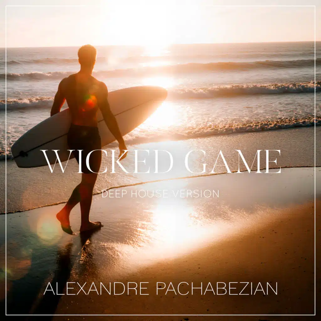 Wicked Game (Deep House Version)
