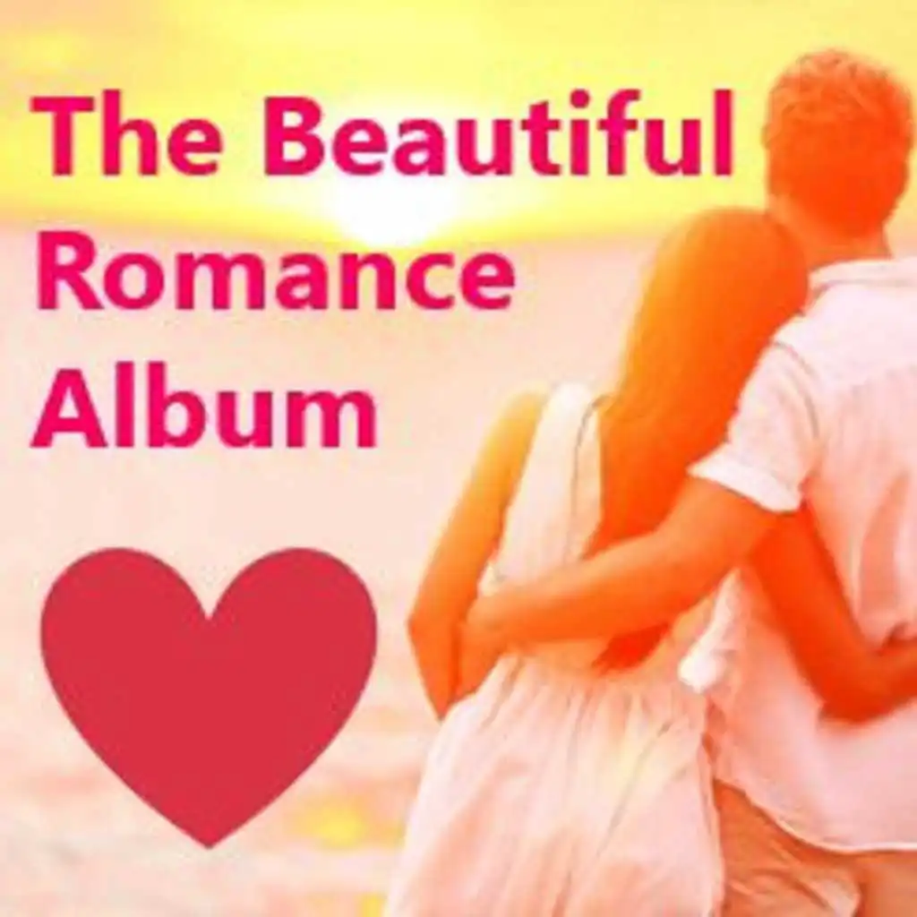 The Beautiful Romance Album