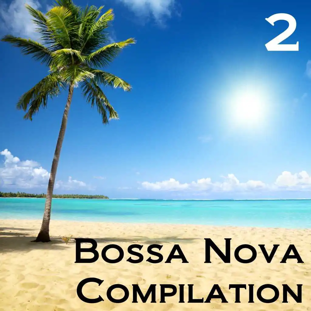 Bossa Nova Compilation, Vol. 2