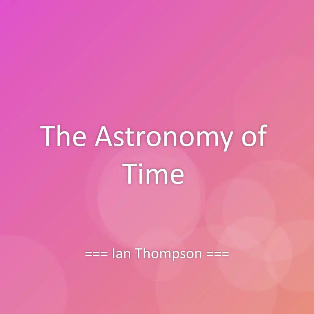 The Astronomy of Time
