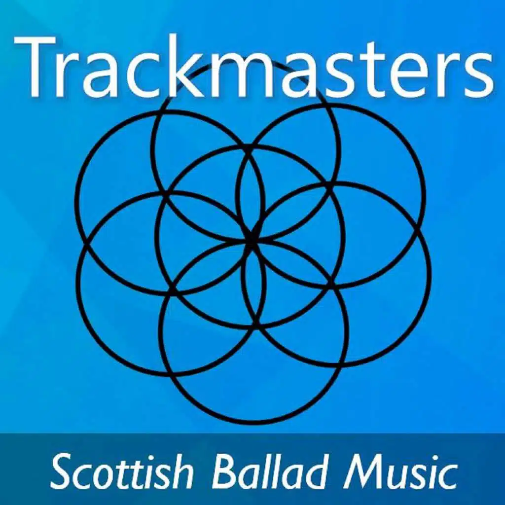 Trackmasters: Scottish Ballad Music