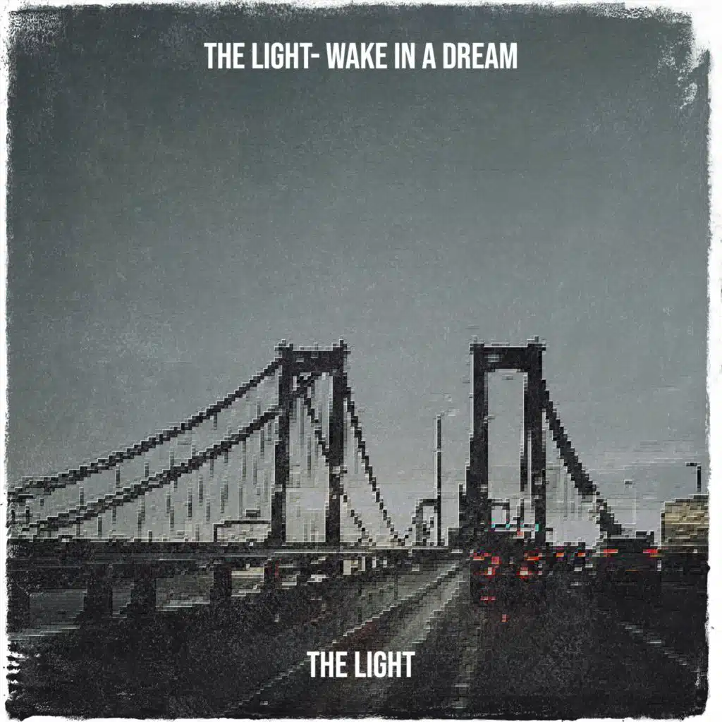 The Light- Wake in a Dream