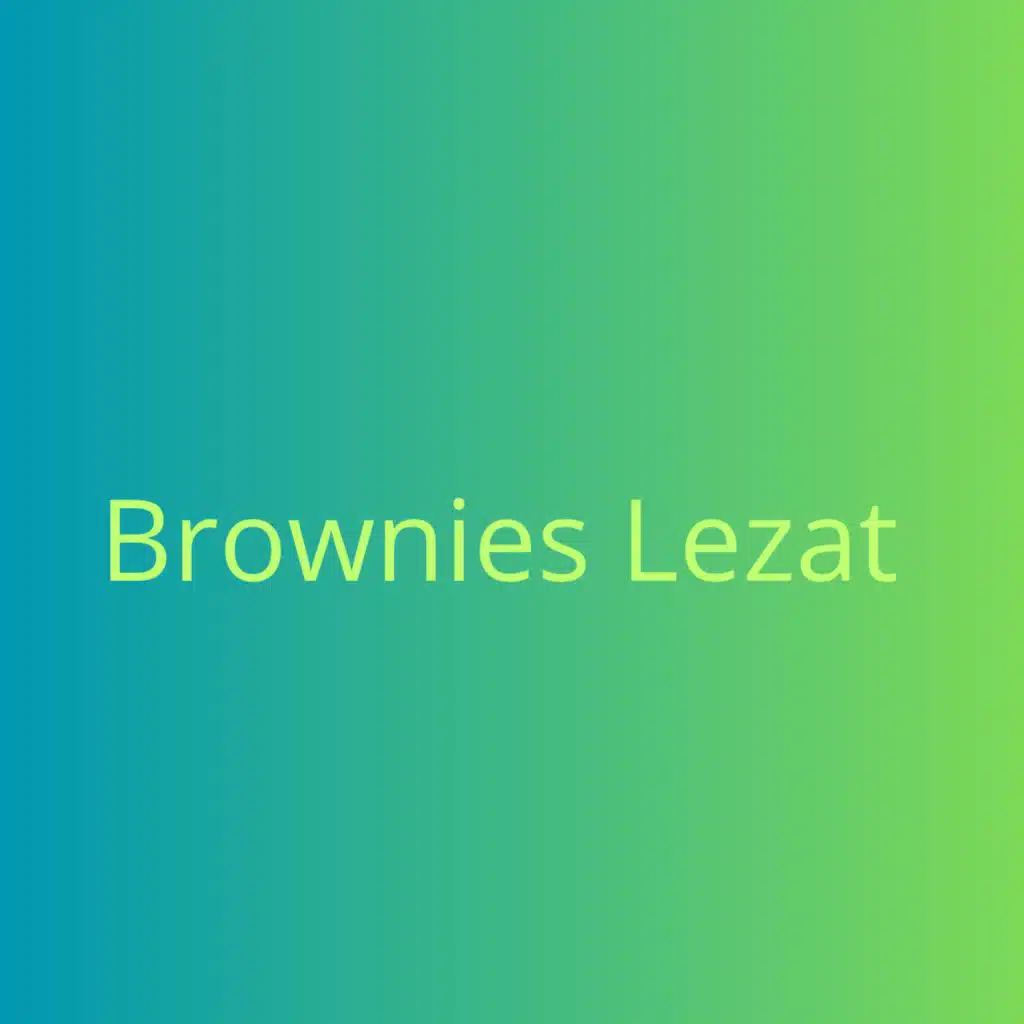 Brownies Lezat