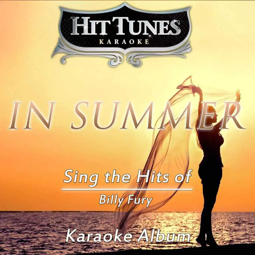 In Summer (Sing the Hits of Billy Fury) (Karaoke Version)