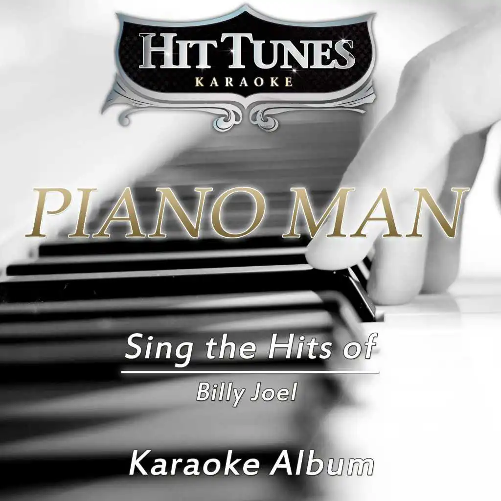 Piano Man (Originally Performed By Billy Joel) (Karaoke Version)