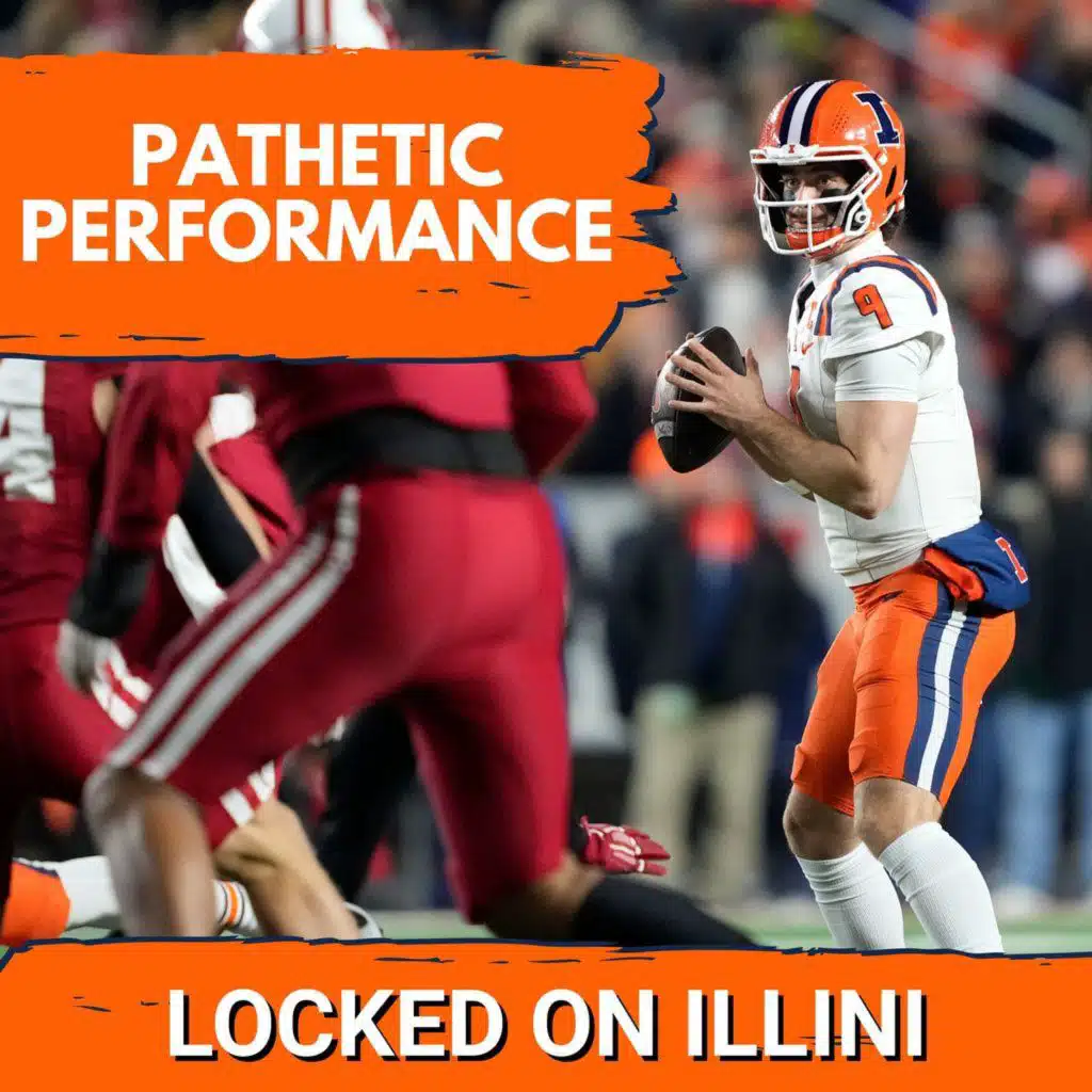 LIVE POSTGAME: Illinois With PITIFUL PERFORMANCE In Loss To Wisconsin, CHANGES ARE NEEDED!