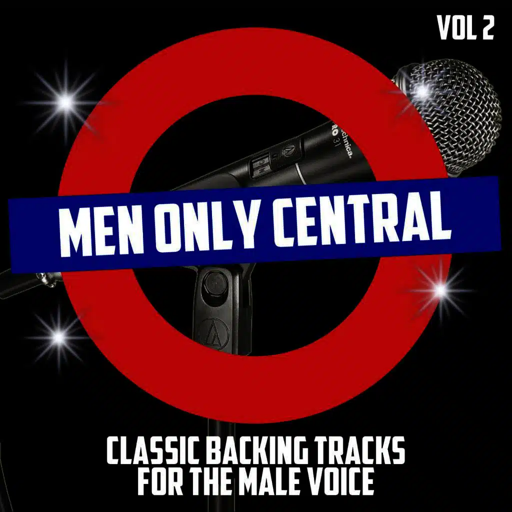 Men Only Central - Classic Backing Tracks for the Male Voice, Vol. 2