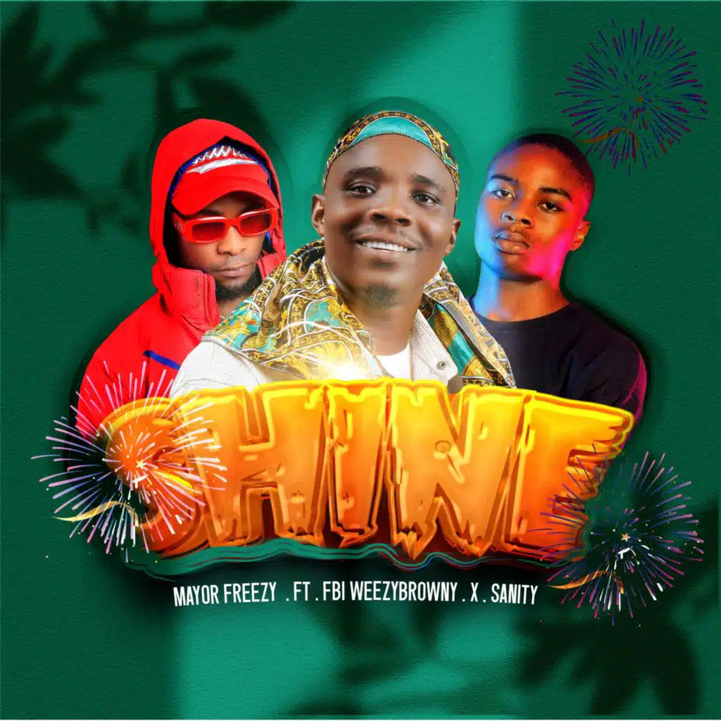 Shine (feat. FBI weezybrowny & Sanity)
