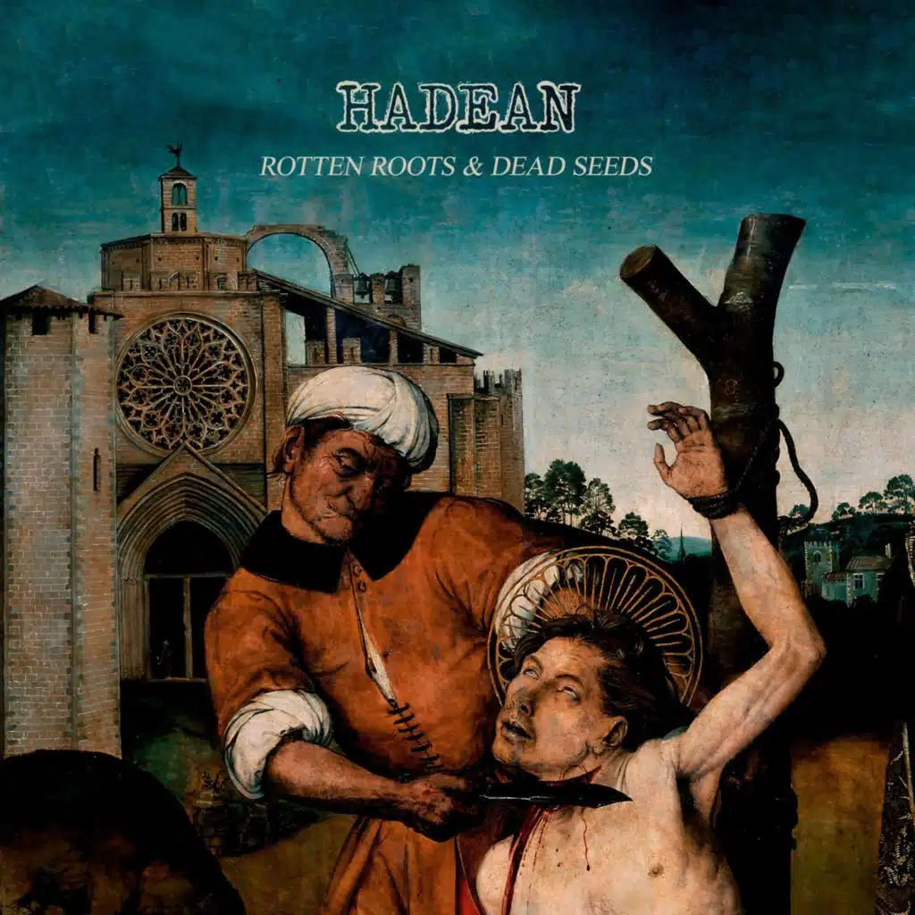 Rotten Roots & Dead Seeds