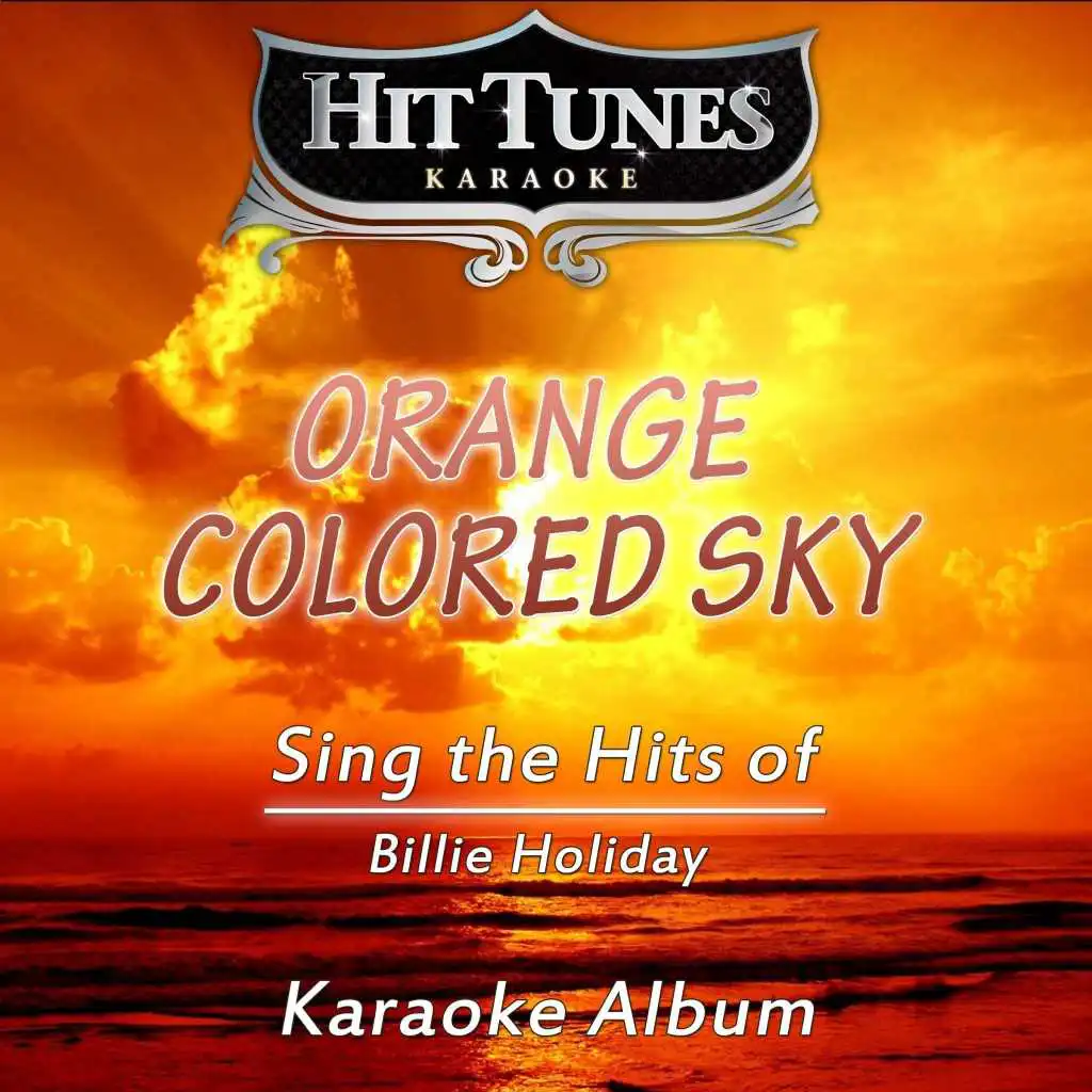 God Bless the Child (Originally Performed By Billie Holiday) (Karaoke Version)