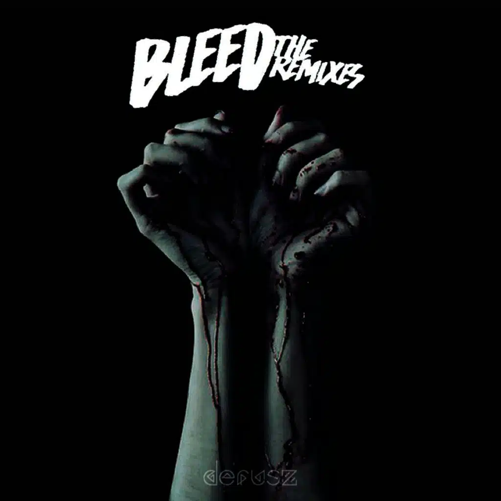 Bleed (Eemyth Remix)