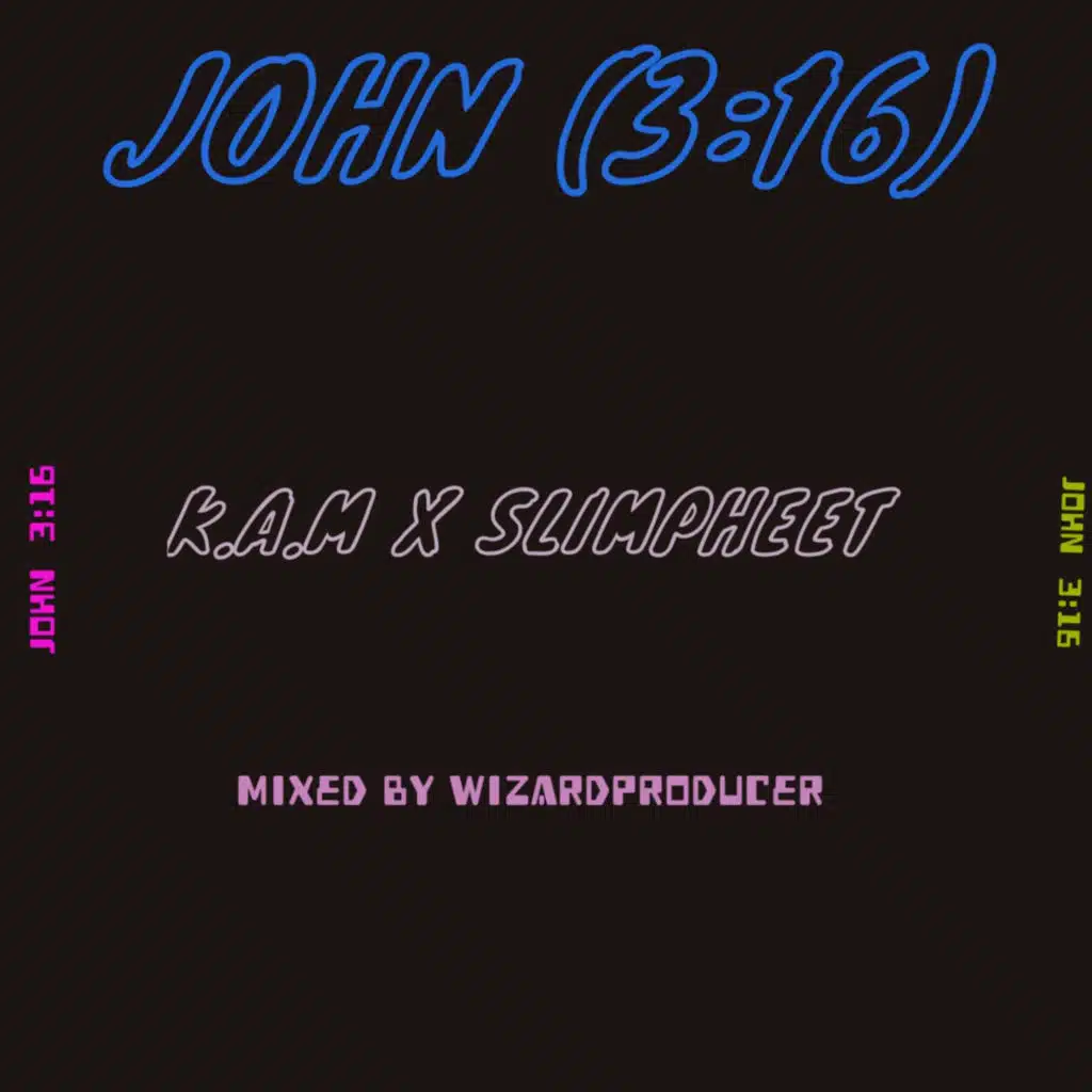 John (3:16) [feat. K.A.M]