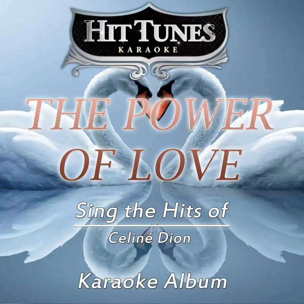 To Love You More (Originally Performed By Celiné Dion) (Karaoke Version)