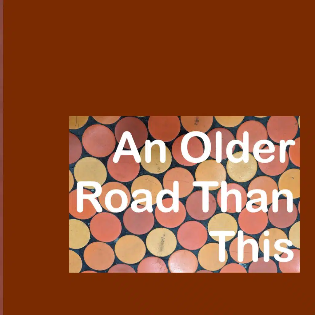 An Older Road Than This (brian's version) [feat. Mark Feldman]