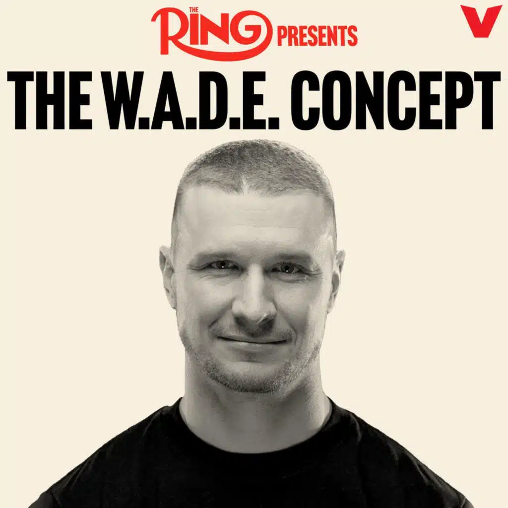 THE W.A.D.E. Concept - WEEK IN REVIEW - JAKE PAUL VS AJ PRESS CONFERENCE MADNESS, RING IV INTERVIEWS AND FIGHT NIGHT BREAKDOWN!!