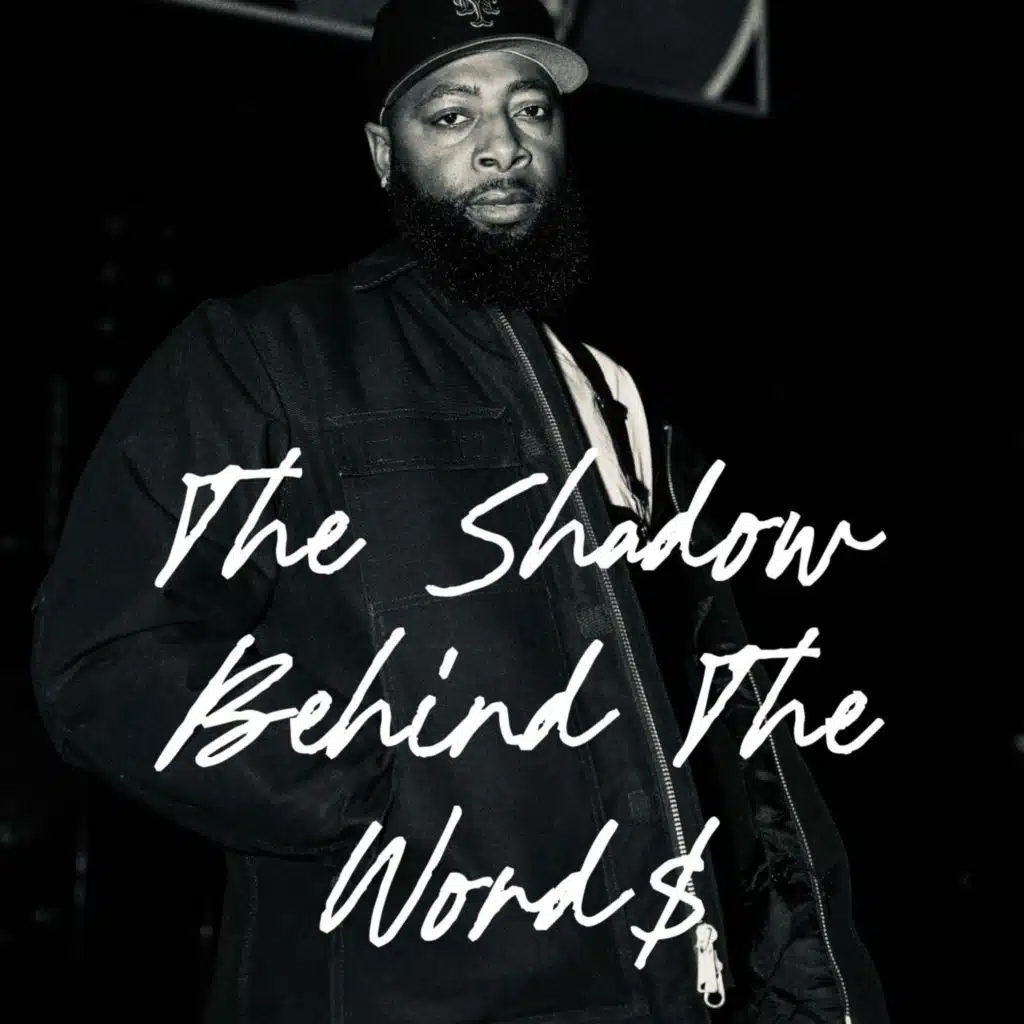The Shadow Behind The Word$