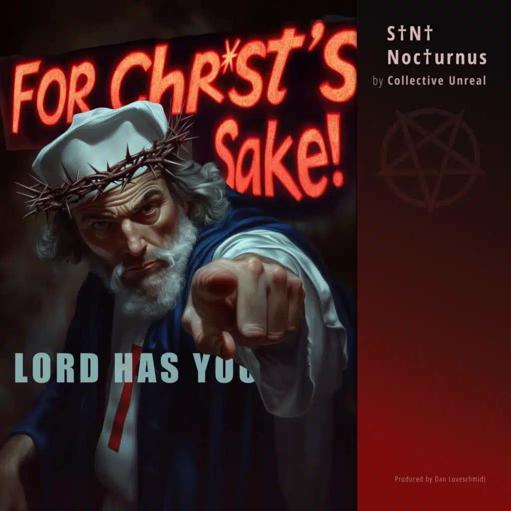 For Chr*st's Sake! (feat. S†N† Noc†urnus)