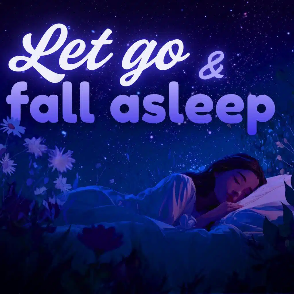 Sleep Meditation Hypnosis for Forgiveness & Letting Go