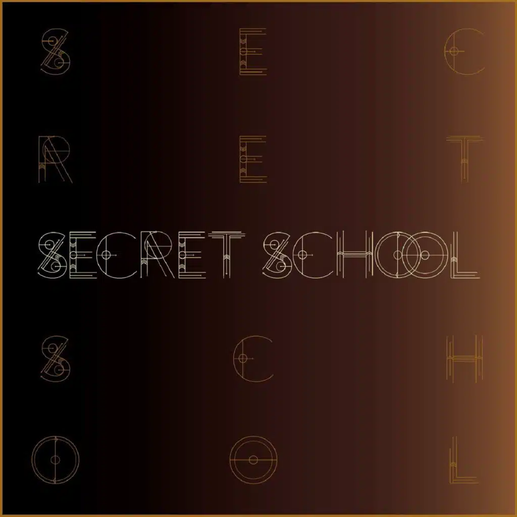 Secret School