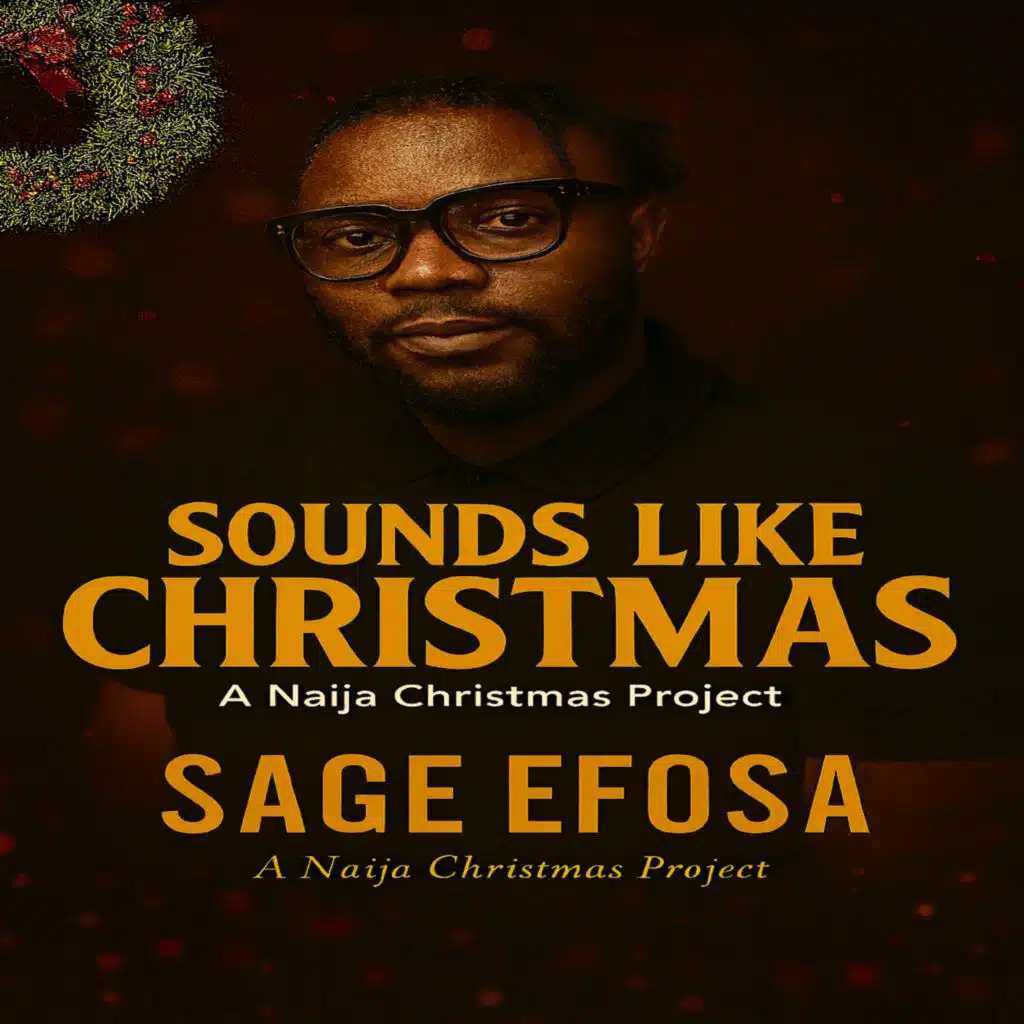 Sounds Like Christmas - A Naija Christmas Project