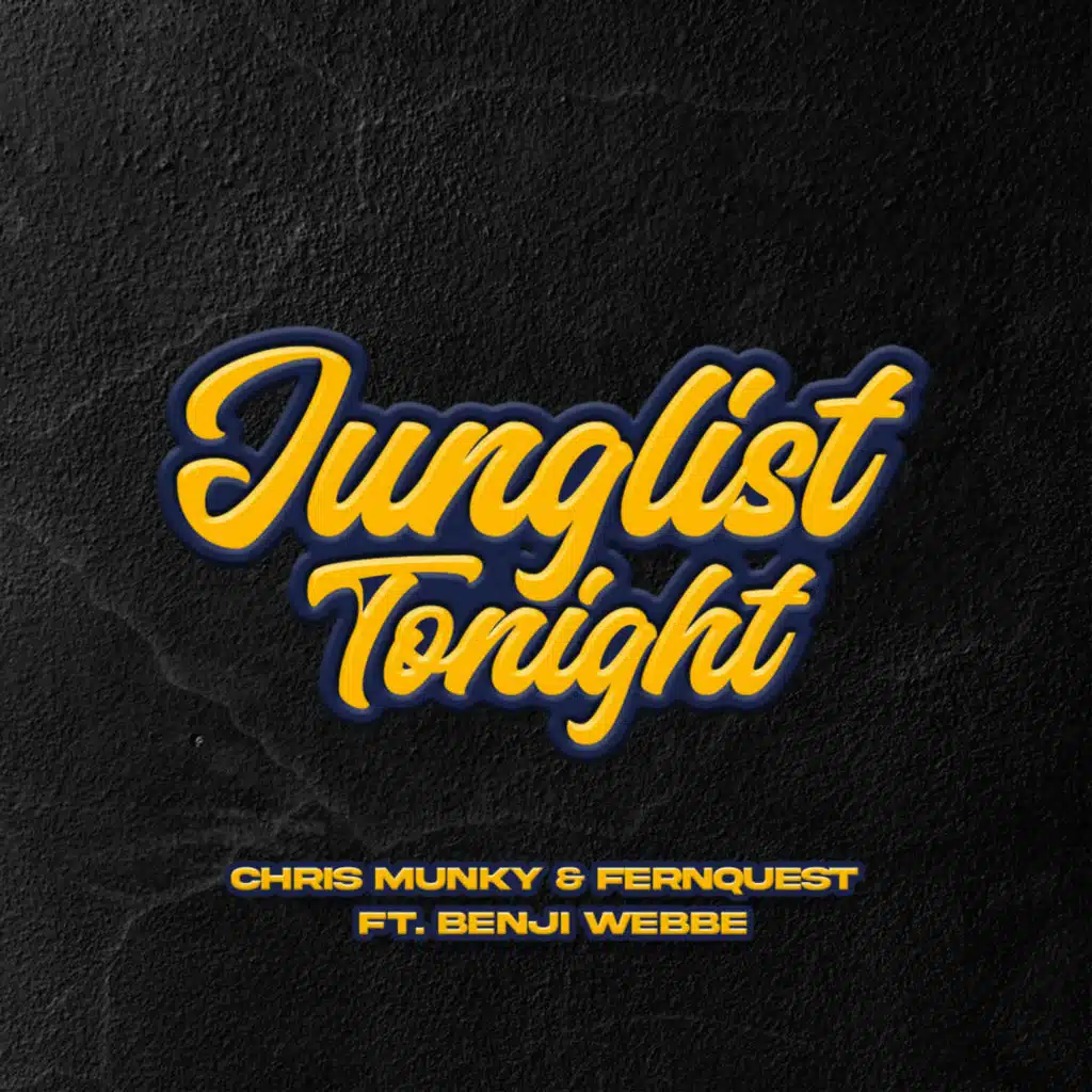 Junglist Tonight (feat. Benji Webbe)