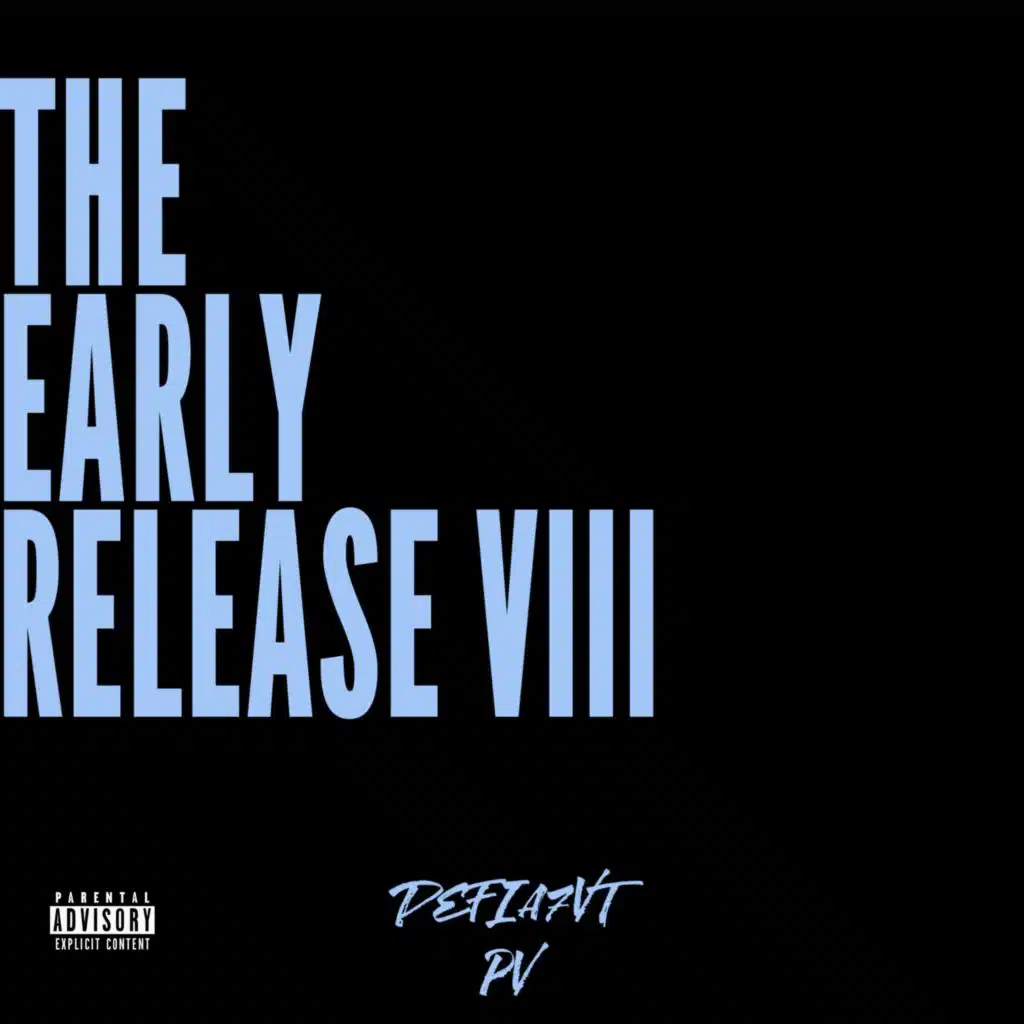 The Early Release VIII PV