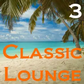 Classic Lounge, Vol. 3