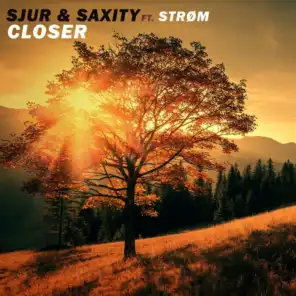 Closer (feat. Strøm)