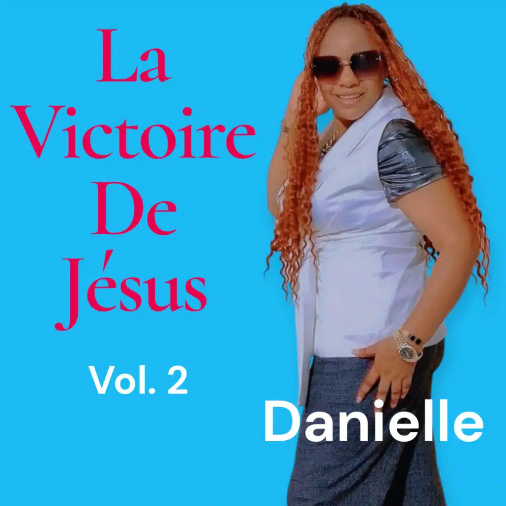 La Victoire de Jésus, Vol. 2