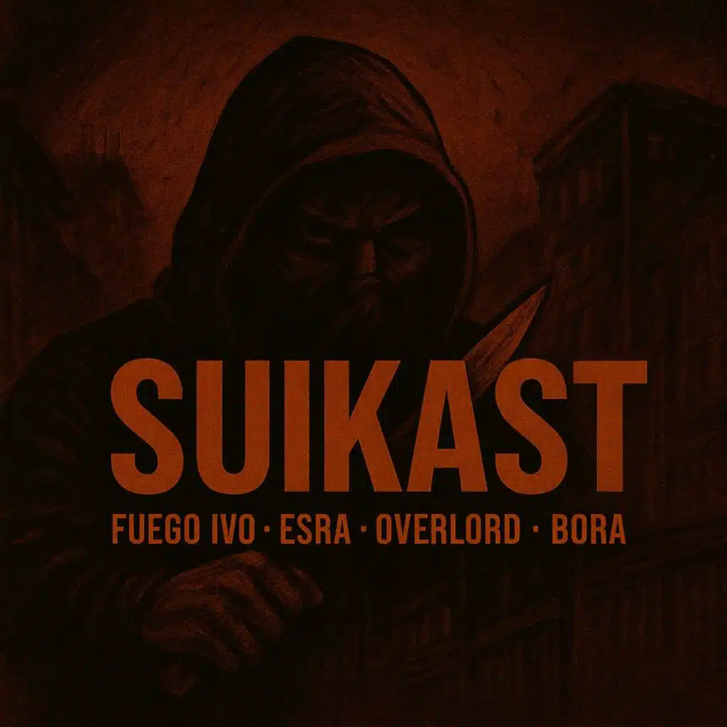 SUİKAST (feat. Fuego IVO, Esra & Bora)