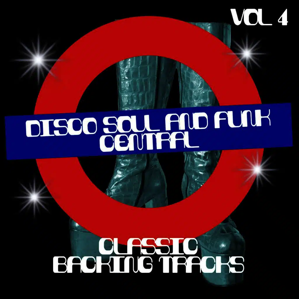 Disco, Soul and Funk Central - Classic Backing Tracks, Vol. 4