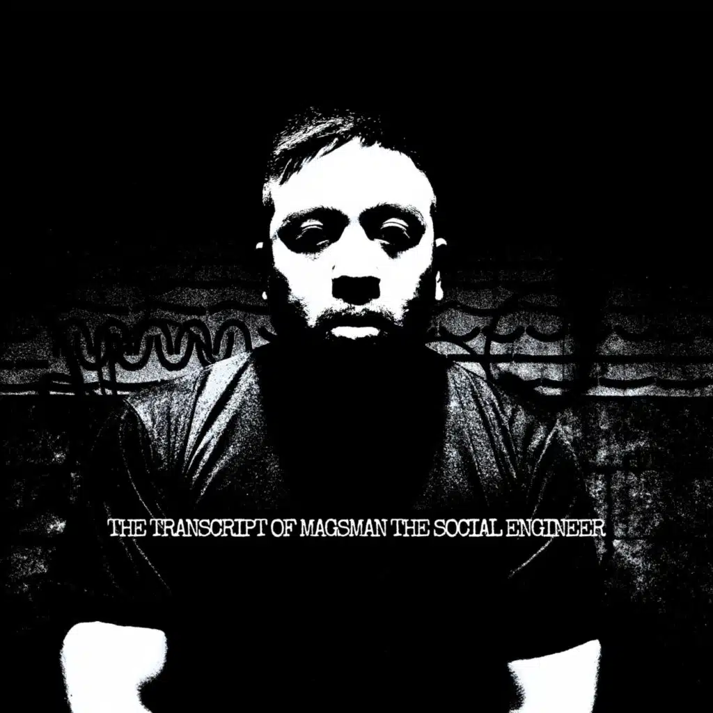 The Transcript of Magsman the Social Engineer