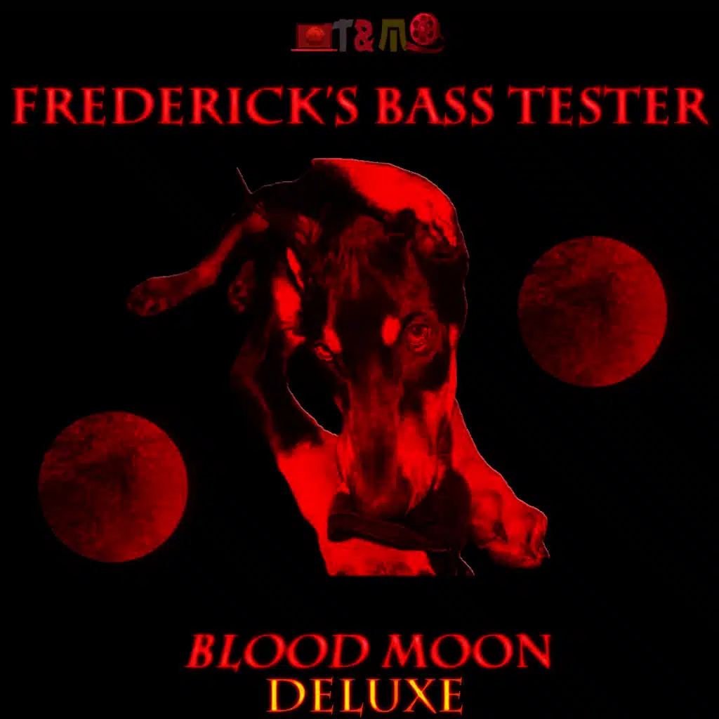 Frederick's Bass Tester: Blood Moon (Deluxe Edition) (2015)