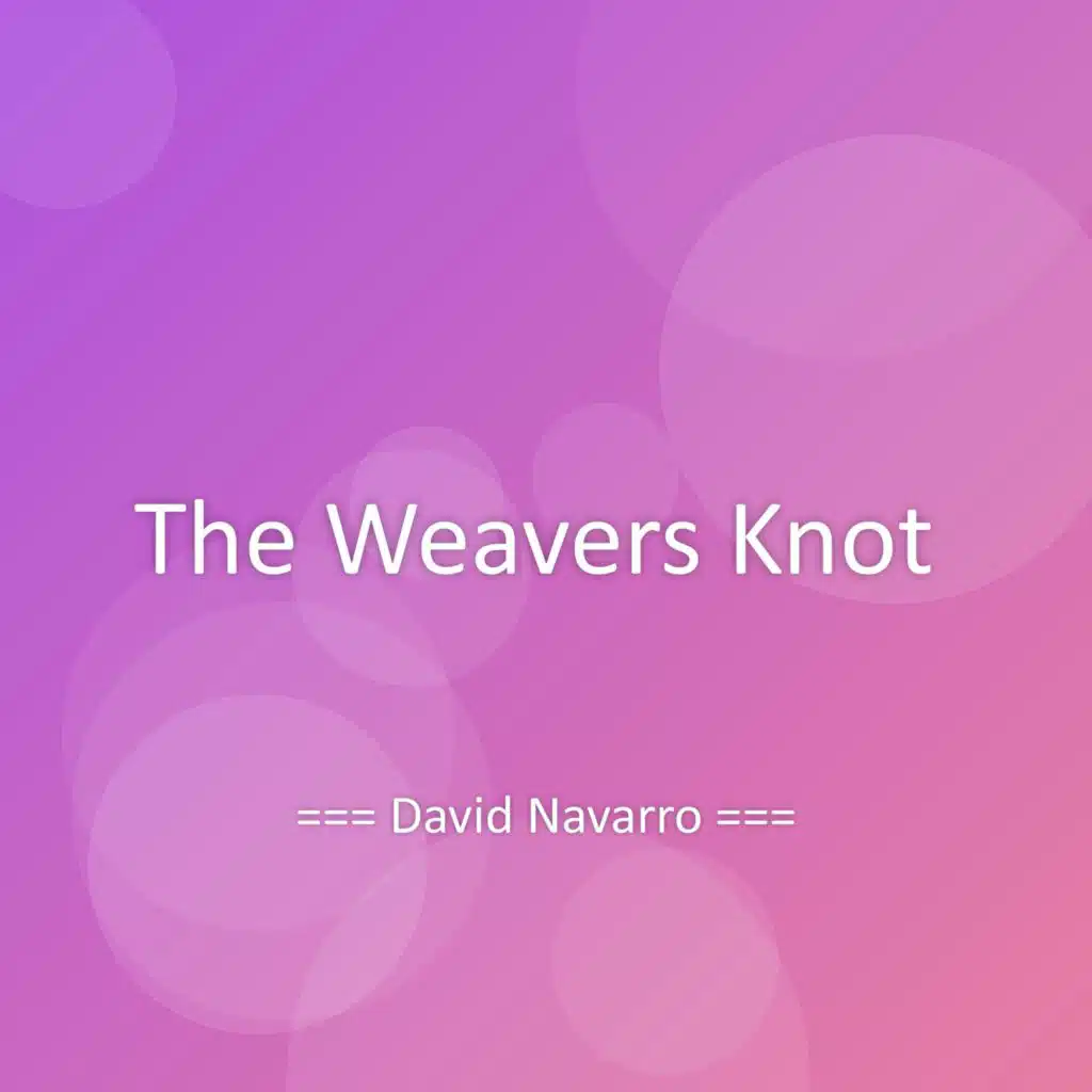 The Weavers Knot