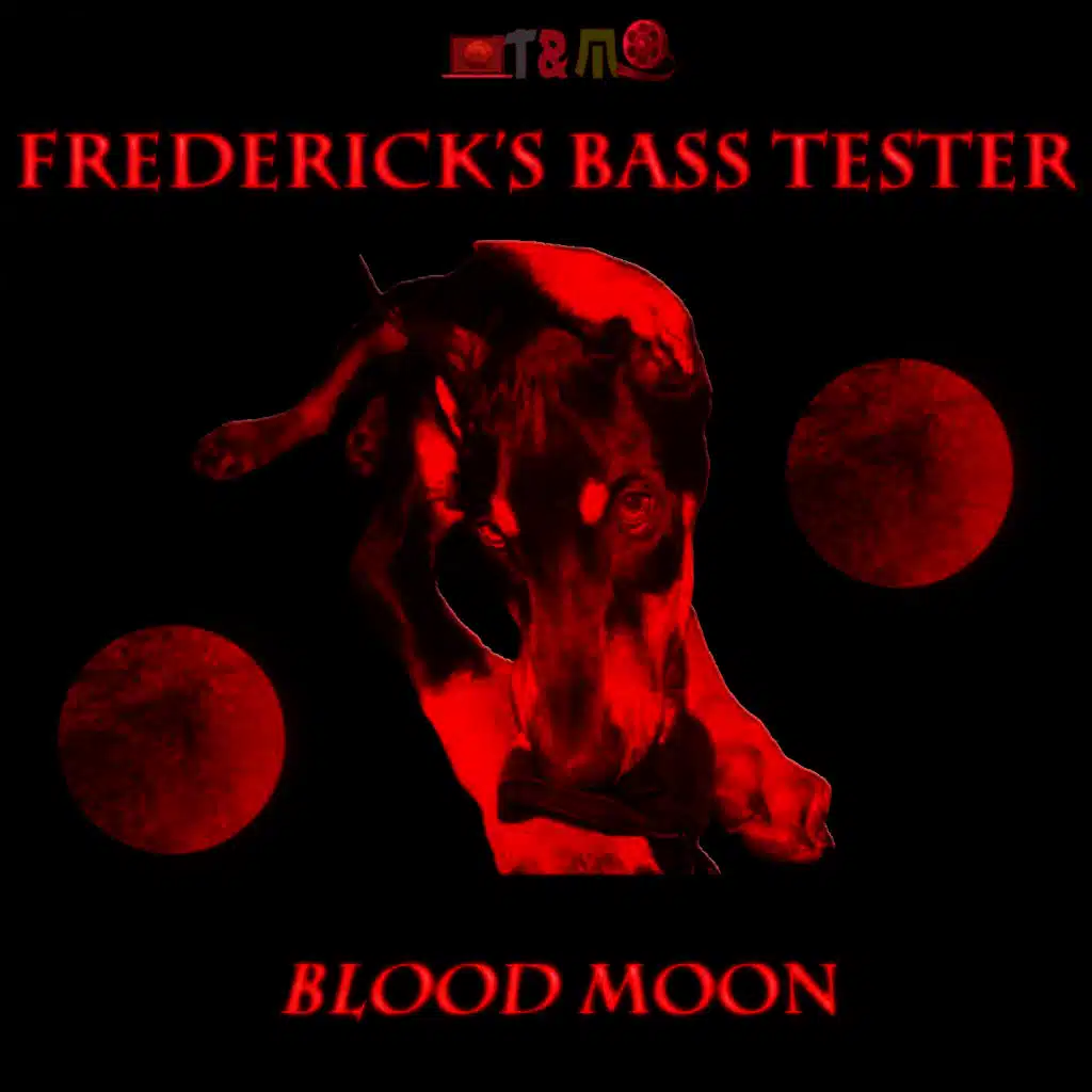 Frederick's Bass Tester: Blood Moon (Standard Edition) (2015)