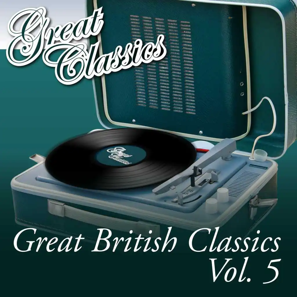 Great British Classics, Vol. 5