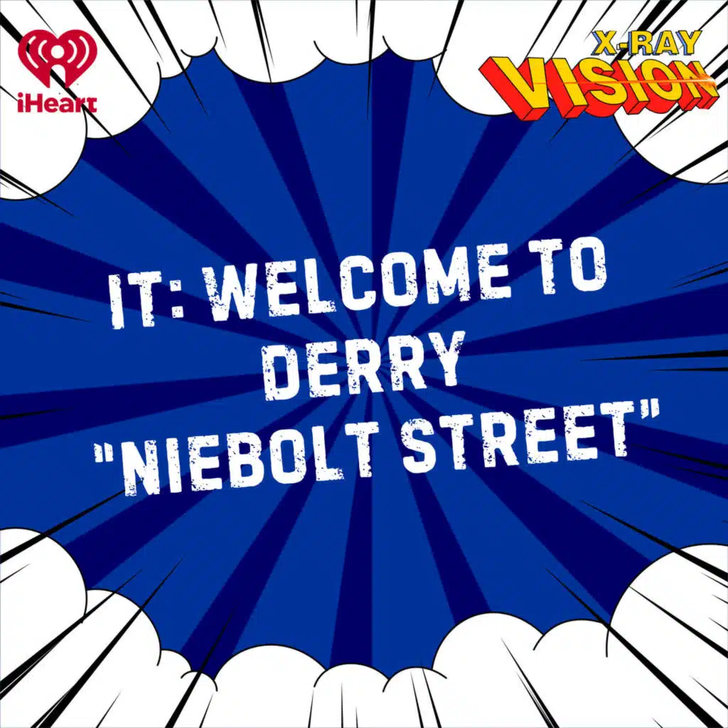 IT: Welcome To Derry, Episode 5 “Niebolt Street” (with actor Rudy Mancuso)
