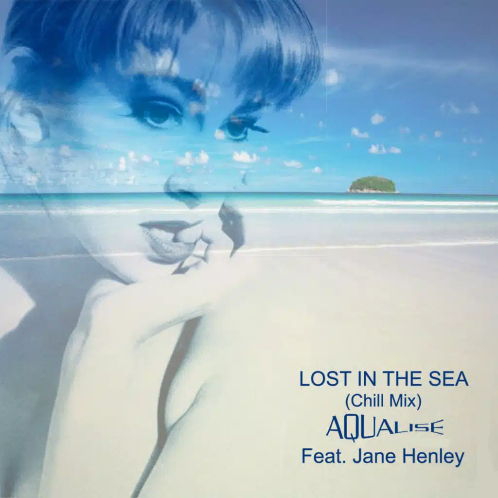 Lost In the Sea (Chill Mix) [feat. Jane Henley]