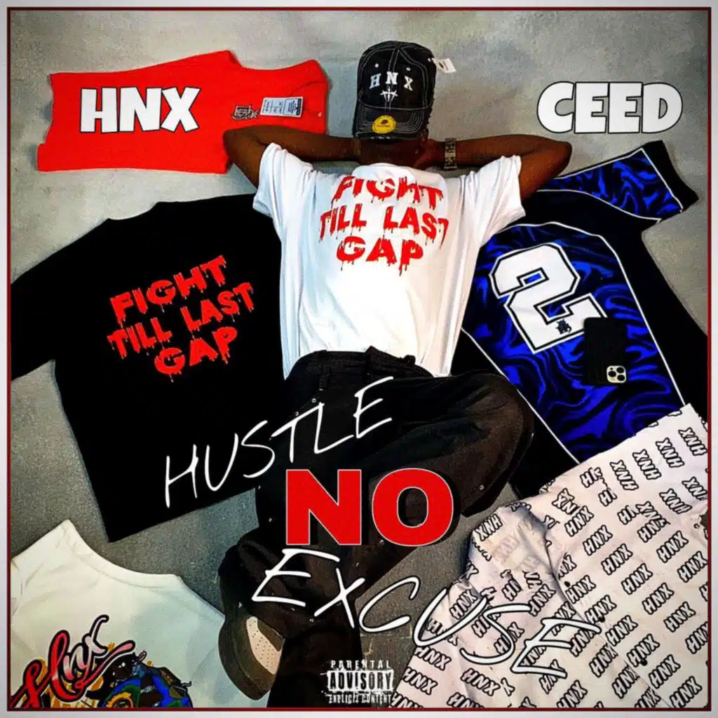 Hustle No Excuse (feat. CEED)