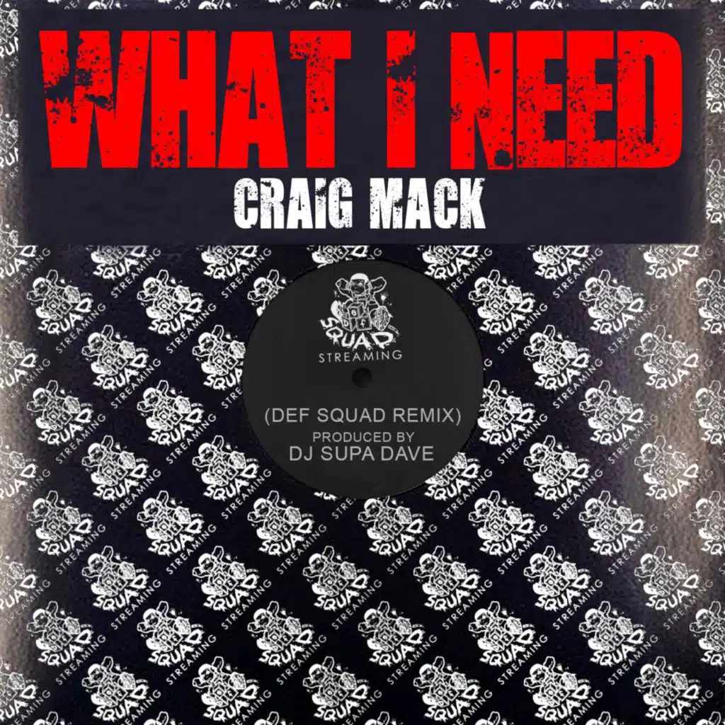 What I Need Remix (prod. DJ Supa Dave)
